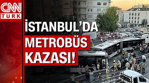 İ­s­t­a­n­b­u­l­­d­a­ ­m­e­t­r­o­b­ü­s­ ­k­a­z­a­s­ı­:­ ­Ç­o­k­ ­s­a­y­ı­d­a­ ­y­a­r­a­l­ı­ ­v­a­r­